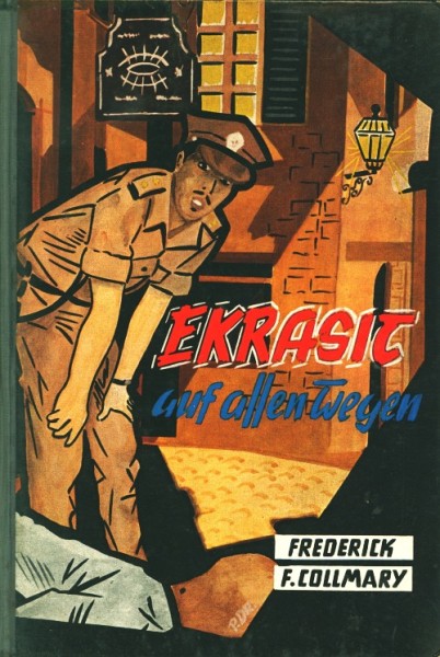 Collmary, Frederick F. Leihbuch Ekrasit auf allen Wegen (Heru)