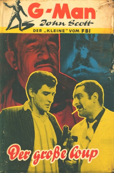 G-Man John Scott Leihbuch Große Coup (Borgsmüller)