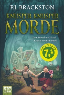 Brackston, P.J.: Knusper Knusper Morde