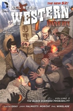 All Star Western (2011) Vol.3 The Black Diamond Probability SC