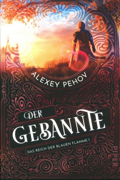 Pehov, A.: Das Reich der blauen Flamme 1: Der Gebannte