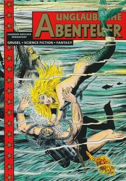 Unglaubliche Abenteuer 7