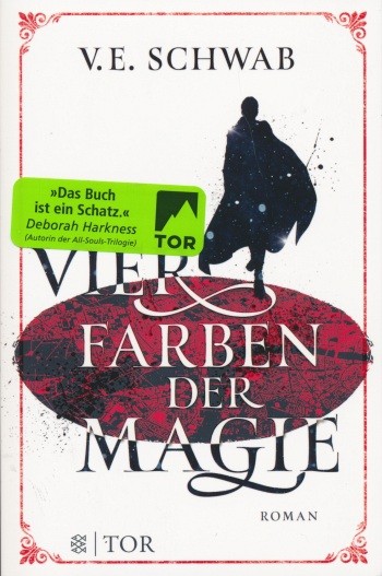 Schwab, V. E.: Weltenwanderer 1 - Vier Farben der Magie