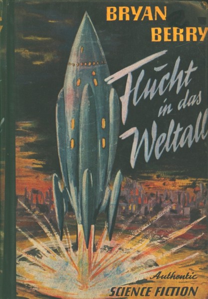 Berry, Bryan Leihbuch Flucht in das Weltall (Bewin)