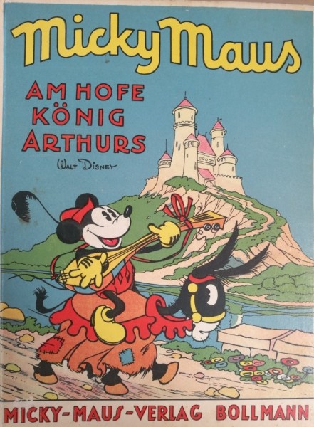 Micky Maus am Hofe König Arthurs (Bollmann, B., Vorkrieg) mit pop-up Bildern