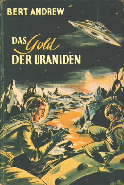 Andrew, Bert Leihbuch Gold der Uraniden (Feldmann)