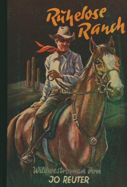 Reuter, Josef Leihbuch Ruhelose Ranch (Hönne)