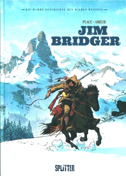 Die wahre Geschichte des Wilden Westens: Jim Bridger