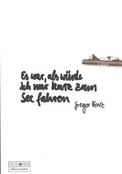 Es war, als würde ich nur kurz zum See fahren (Biblyothek, Br.)