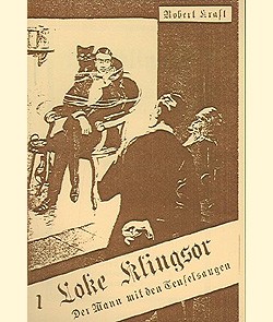 Robert Kraft: Loke Klingsor (Reprints, Vorkrieg) Romanheftreprints Nr. 1-59