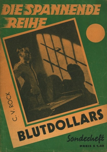 Spannende Reihe (Schwicker, Österreich) Sonderheft Nr. 1 "Blutdollars"