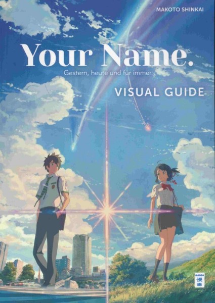 your name. Visual Guide (EMA, Tb.) Gestern, heute und für immer