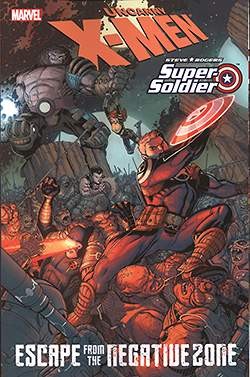 US: X-Men/Steve Rogers - Escape from the Negative Zone