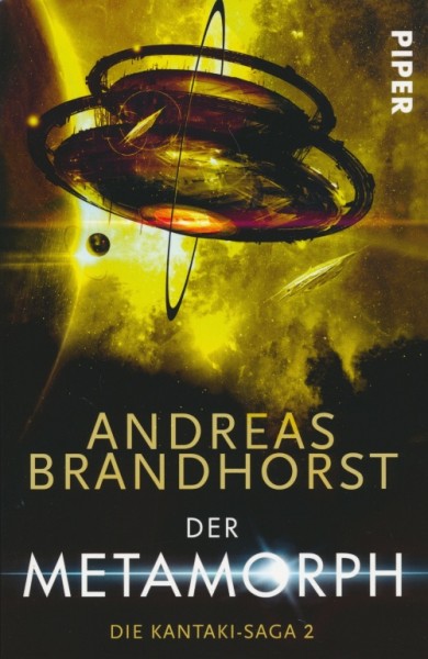 Brandhorst, A.: Die Kantaki-Saga 2 - Der Metamorph