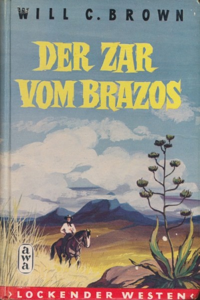 Lockender Westen Leihbuch Zar vom Brazos (Awa) Brown, Will C.