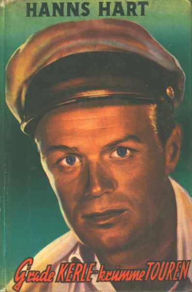 Hanns Hart Leihbuch Grade Kerle - Krumme Touren (Merceda)