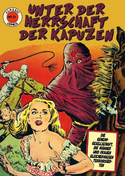 Classic Comics 20 - Unter der Herrschaft der Kapuzen (11/26)