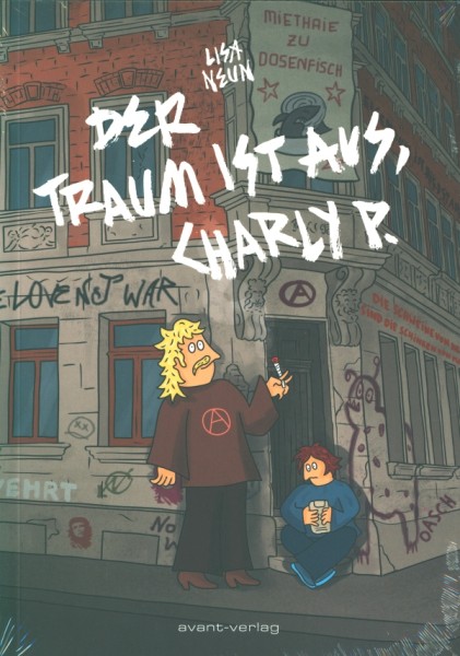 Der Traum ist aus, Charly P.