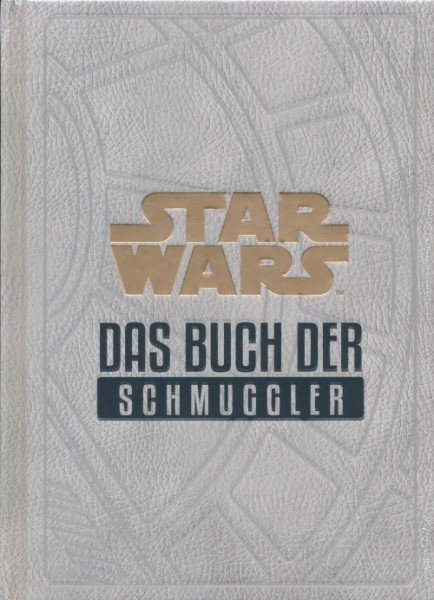 Star Wars: Das Buch der Schmuggler