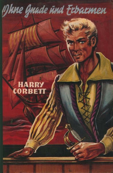 Corbett, Harry Leihbuch Ohne Gnade und Erbarmen (Bewin)