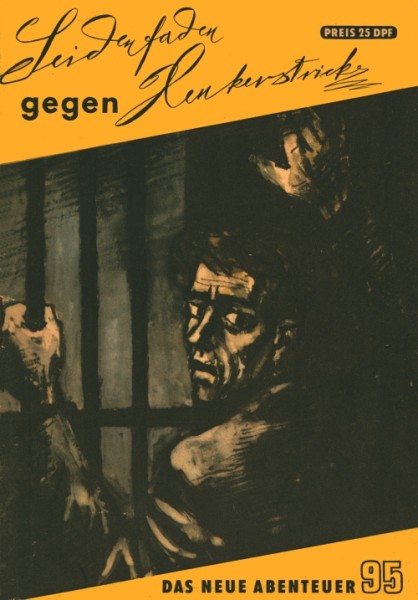 Neue Abenteuer (Neues Leben, 1952 - `90) Nr. 31-100