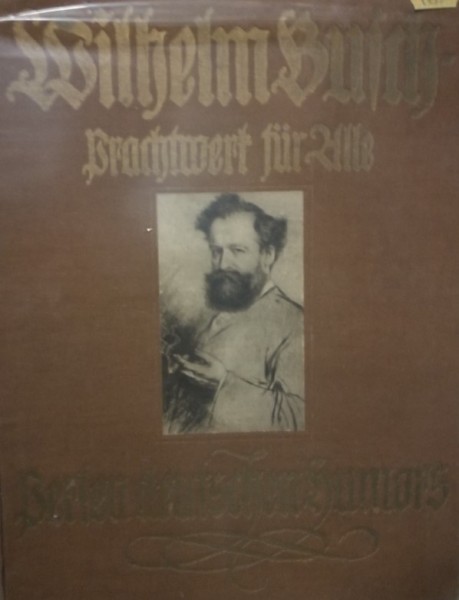 Wilhelm Busch (Berlin-Schöneberg, R. Jacobsthal & Co.) Prachtwerk für Alle