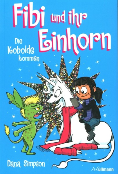 Fibi und ihr Einhorn 03: Die Kobolde kommen