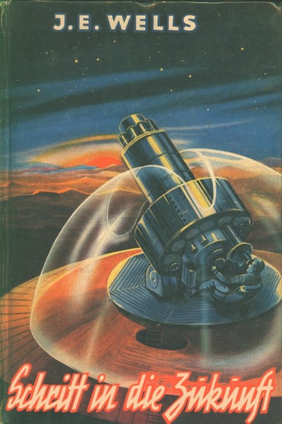Wells, J.E. Leihbuch Schritt in die Zukunft (Hönne)