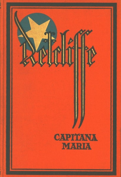 Retcliffe, Sir John Leihbuch VK Capitana Maria (Retcliffe) Vorkrieg