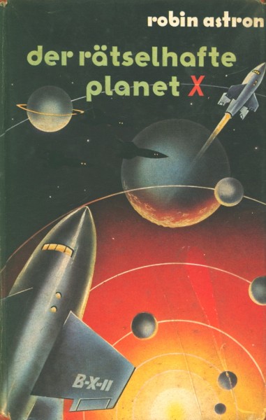 Wright, Kenneth Leihbuch Rätselhafte Planet X (Awa) Hrsg. Robin Astron