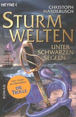 Hardebusch, Christoph (Heyne, Tb.) Sturmwelten Nr. 1-2 (neu)