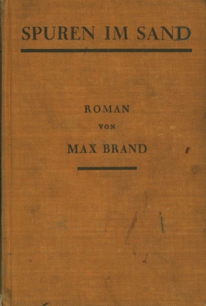 Brand, Max Leihbuch VK Spuren im Sand (Knaur) Vorkrieg