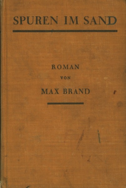 Brand, Max Leihbuch VK Spuren im Sand (Knaur) Vorkrieg
