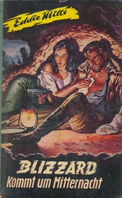 Mills, Eddie Leihbuch Blizzard kommt um Miiternacht (Heros)