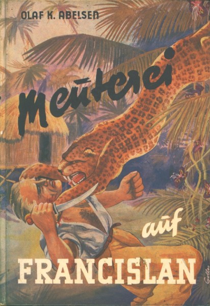 Olaf K. Abelsen Leihbuch Meuterei auf Francislan (Drewes)
