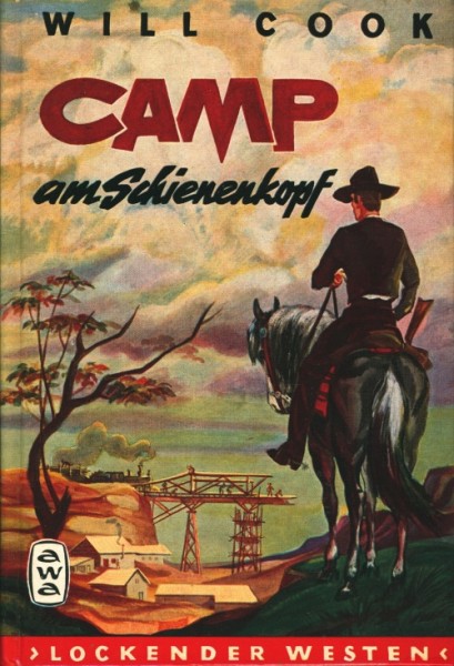Lockender Westen Leihbuch Camp am Schienenkopf (Awa) Cook, Will