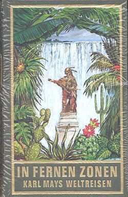 Karl May 82: In fernen Zonen - Karl Mays Weltreisen