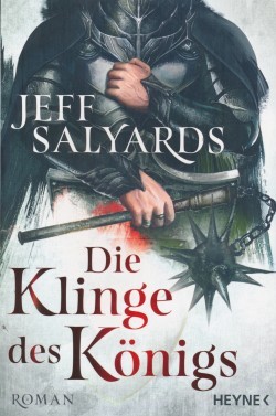 Salyards, J.: Klingen 2 - Die Klinge des Königs