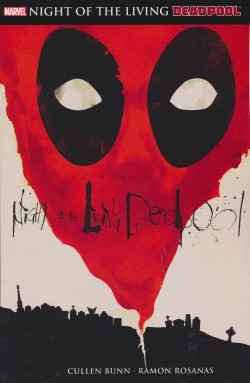 Deadpool: Night of the living Deadpool (Panini, Br.) (Softcover)