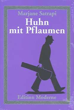 Huhn mit Pflaumen (Edition Moderne, B.)