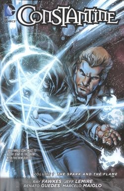 Constantine (2013) Vol.1 The Spark and the Flame SC