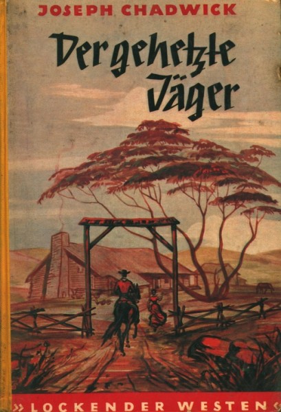 Lockender Westen Leihbuch Gehetzte Jäger (Awa) Chadwick, Joseph