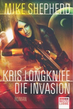 Shepherd, M.: Kris Longknife 3 - Die Invasion