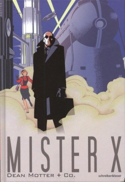 Mister X Gesamtausgabe (Schreiber & Leser, B.)