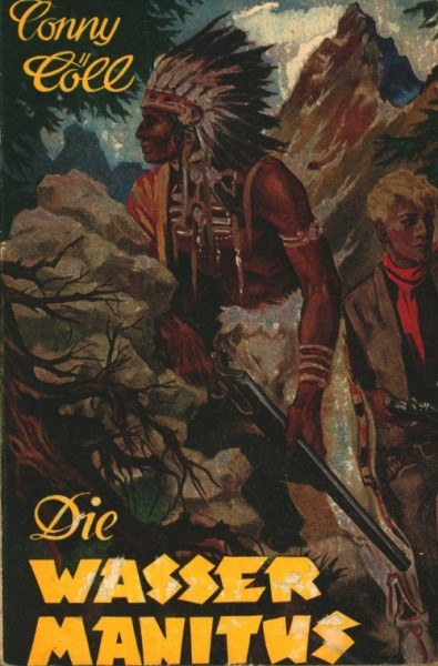 Conny Cöll (Conny Cöll-Verlag, Tb.) Wasser Manitus Kleine Reihe