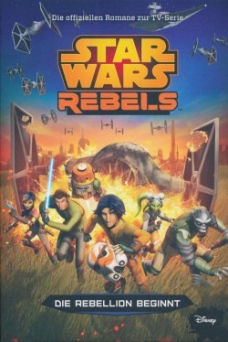 Star Wars Rebels: Die Rebellion beginnt
