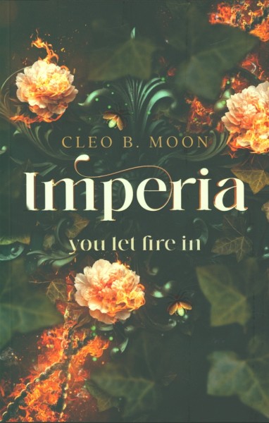 Moon, Cleo B..: Imperia 1 - You let fire in