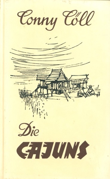 Conny Cöll Leihbuch ND Cajuns (Kölbl) Nachdruck