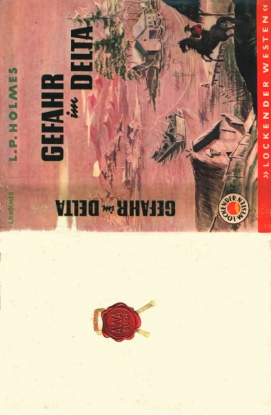 Lockender Westen Leihbuch SU Gefahr im Delta (Awa) Holmes, L.P. nur Schutzumschlag