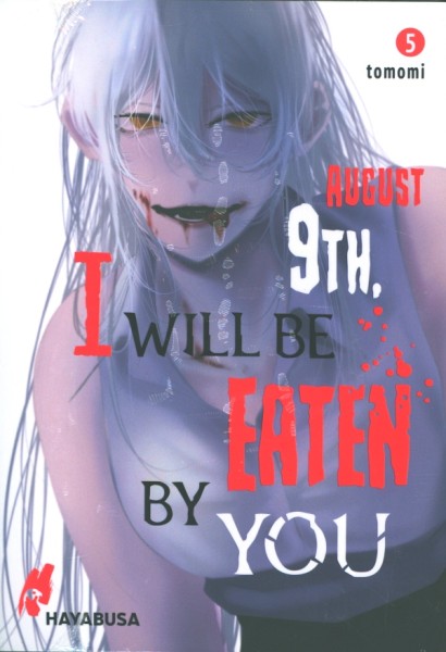 August 9th, I will be eaten by you 05
